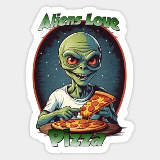 Aliens Love Pizza Sticker